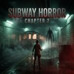 Subway Horror Chapter 2
